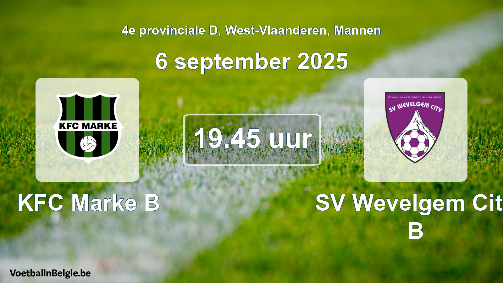 Geplande wedstrijd mannenvoetbal: KFC Marke B - SV Wevelgem City B (6 september 2025)