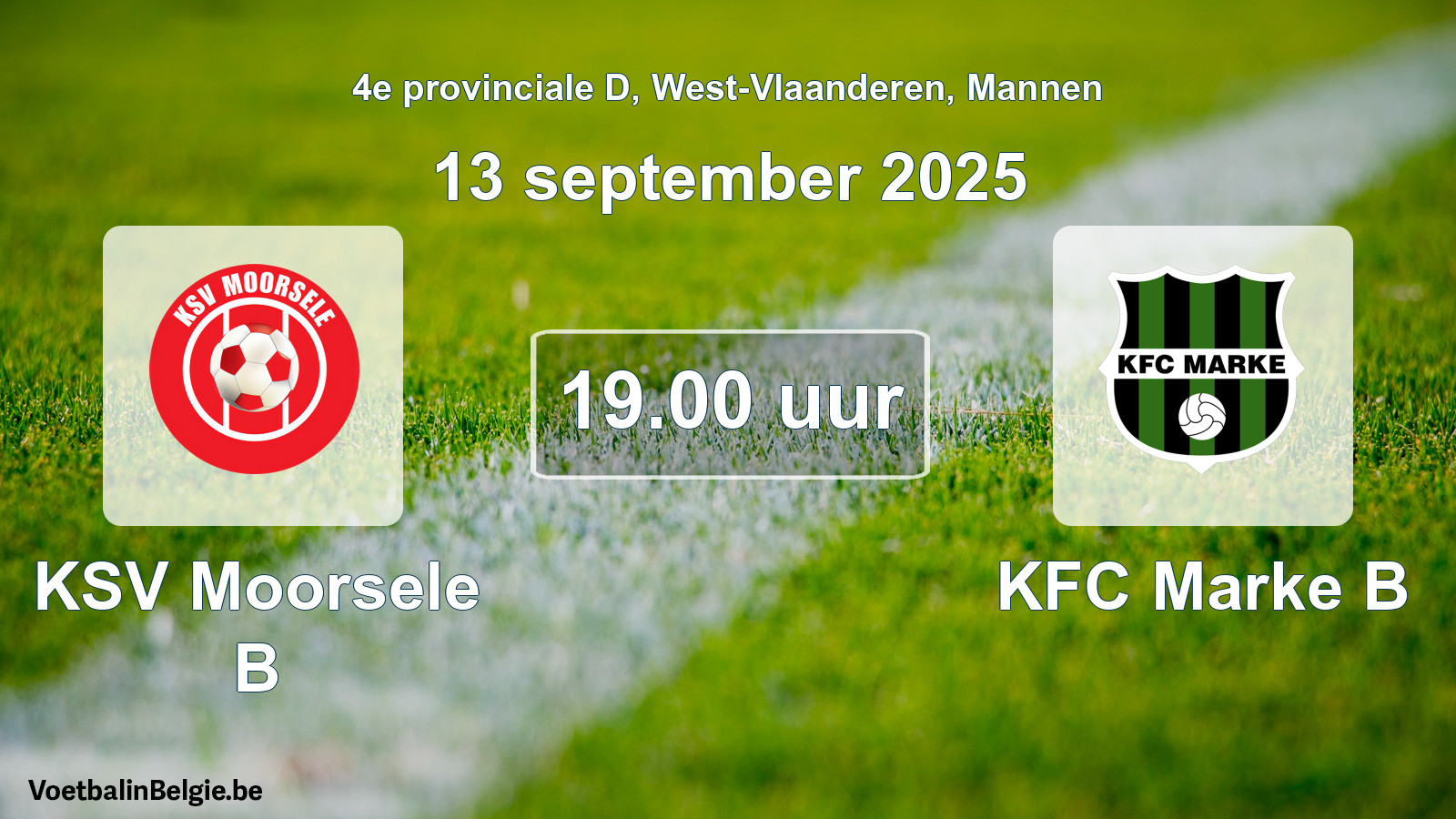 Scheduled match men football: KSV Moorsele B - KFC Marke B (13 September 2025)