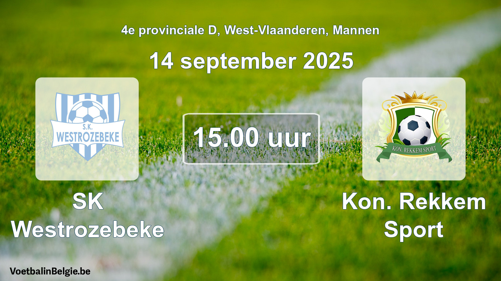 Scheduled match men football: SK Westrozebeke - Kon. Rekkem Sport (14 September 2025)