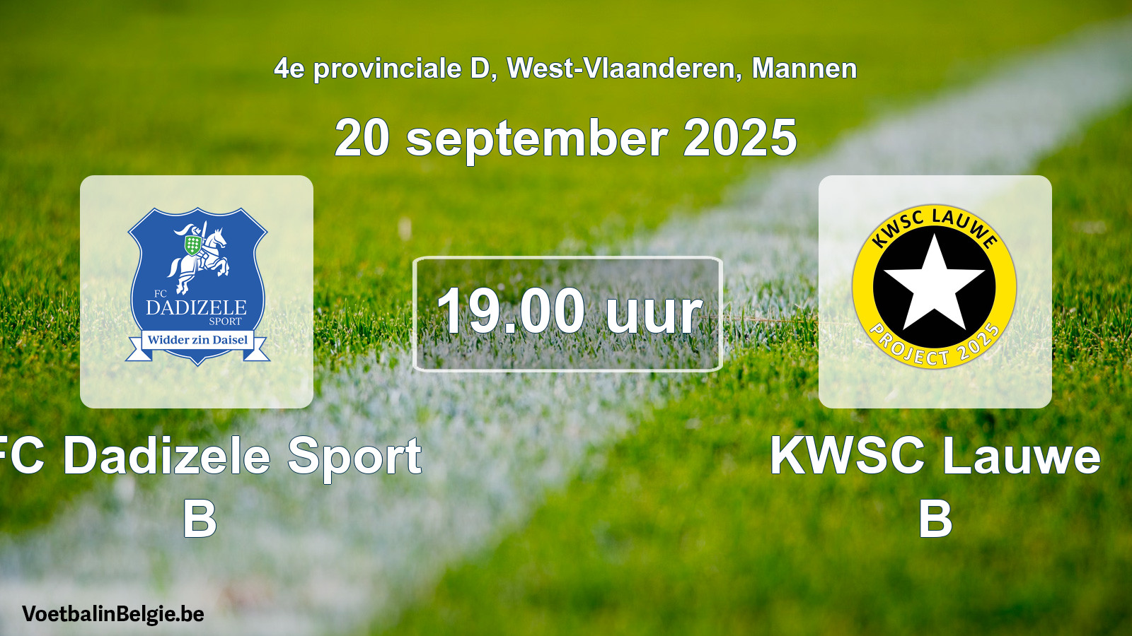 Geplantes Spiel männer-Fußball: FC Dadizele Sport B - KWSC Lauwe B (20 September 2025)