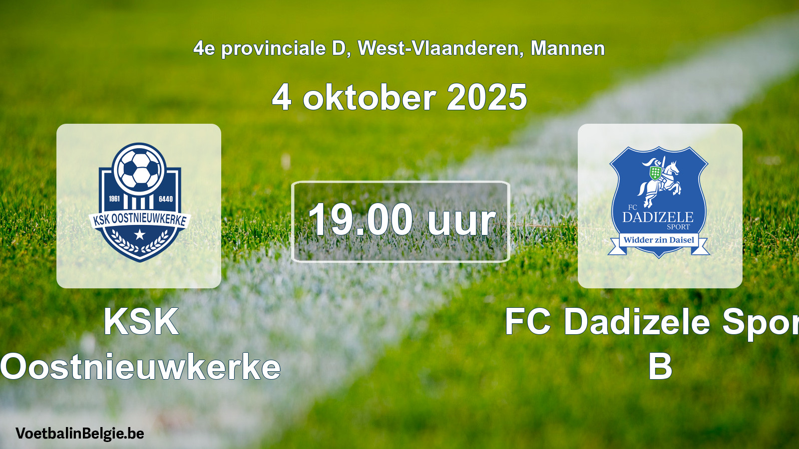 Scheduled match men football: KSK Oostnieuwkerke - FC Dadizele Sport B (4 October 2025)