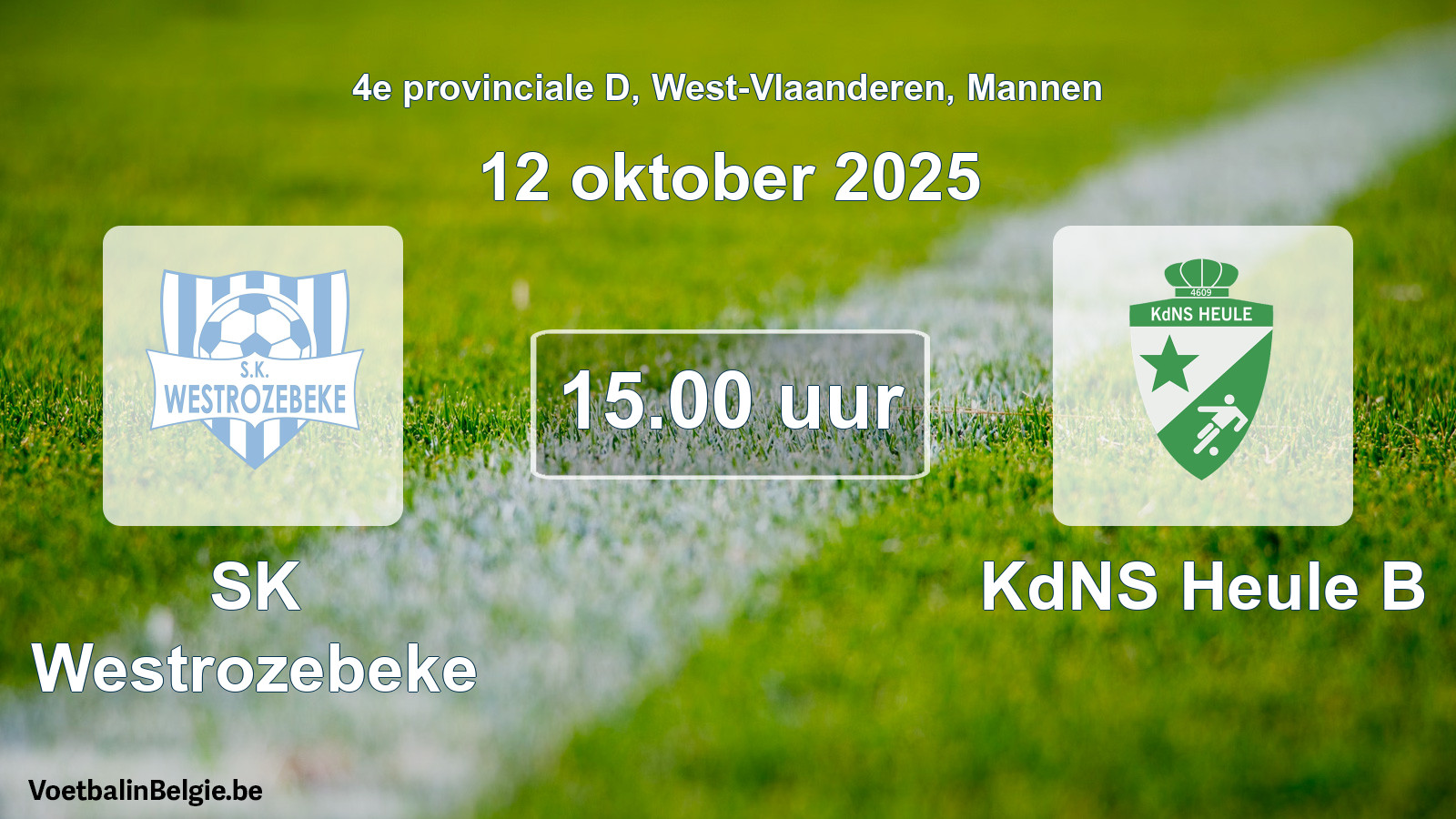 Scheduled match men football: SK Westrozebeke - KdNS Heule B (12 October 2025)
