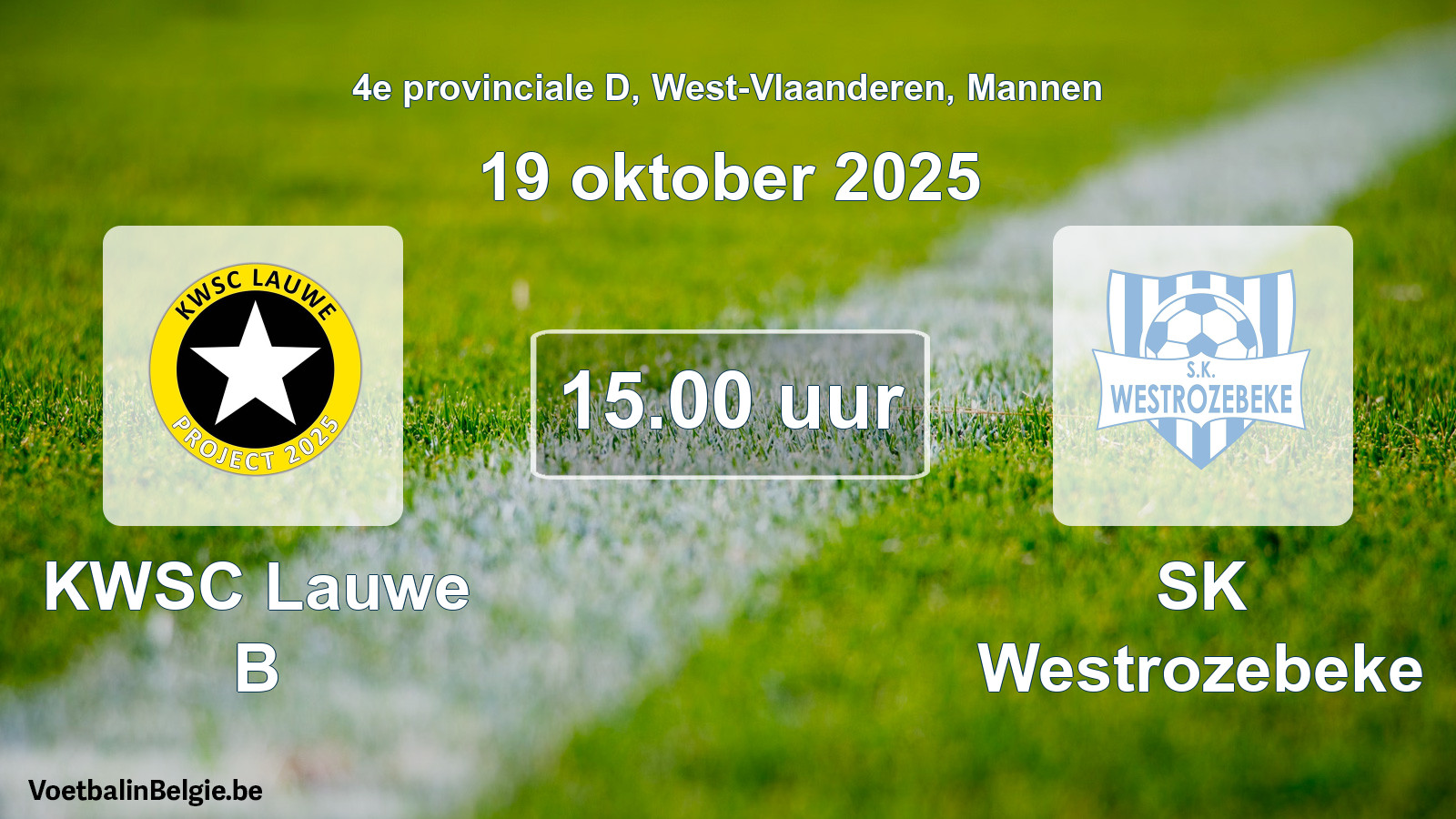Geplantes Spiel männer-Fußball: KWSC Lauwe B - SK Westrozebeke (19 Oktober 2025)