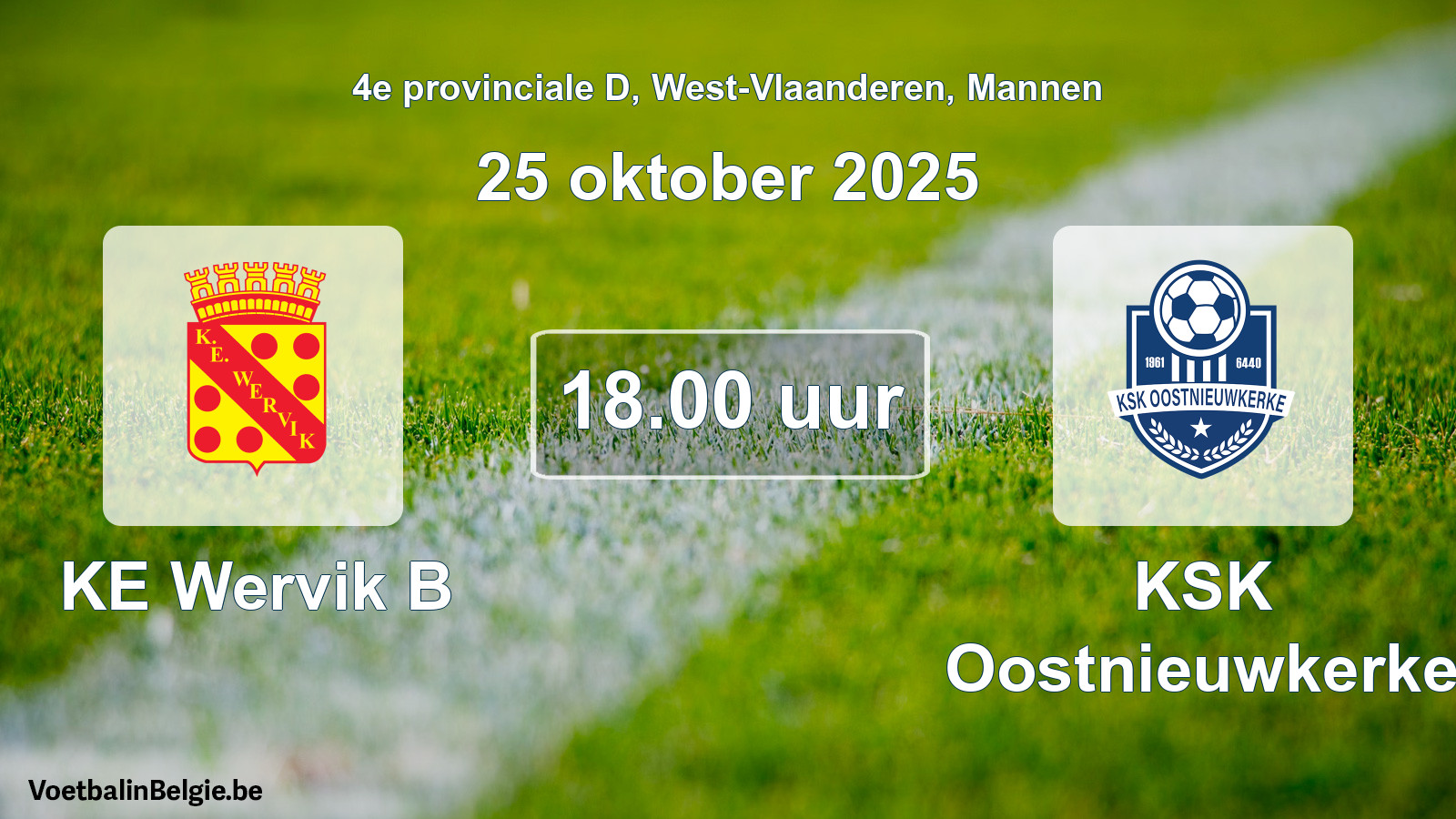 Scheduled match men football: KE Wervik B - KSK Oostnieuwkerke (25 October 2025)