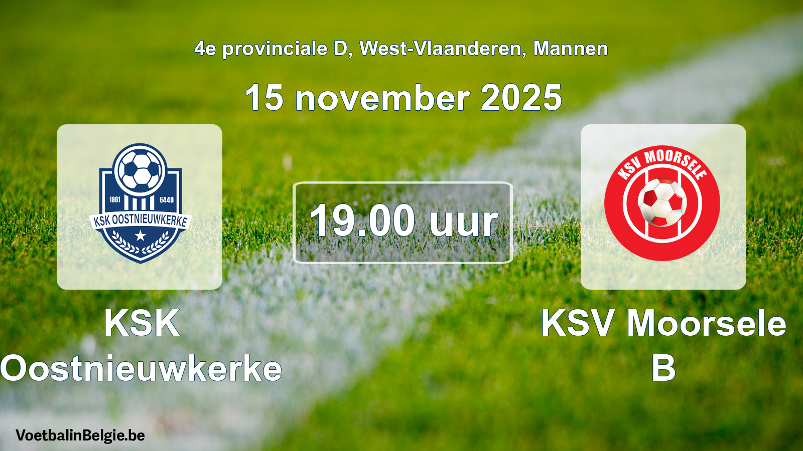 Scheduled match men football: KSK Oostnieuwkerke - KSV Moorsele B (15 November 2025)