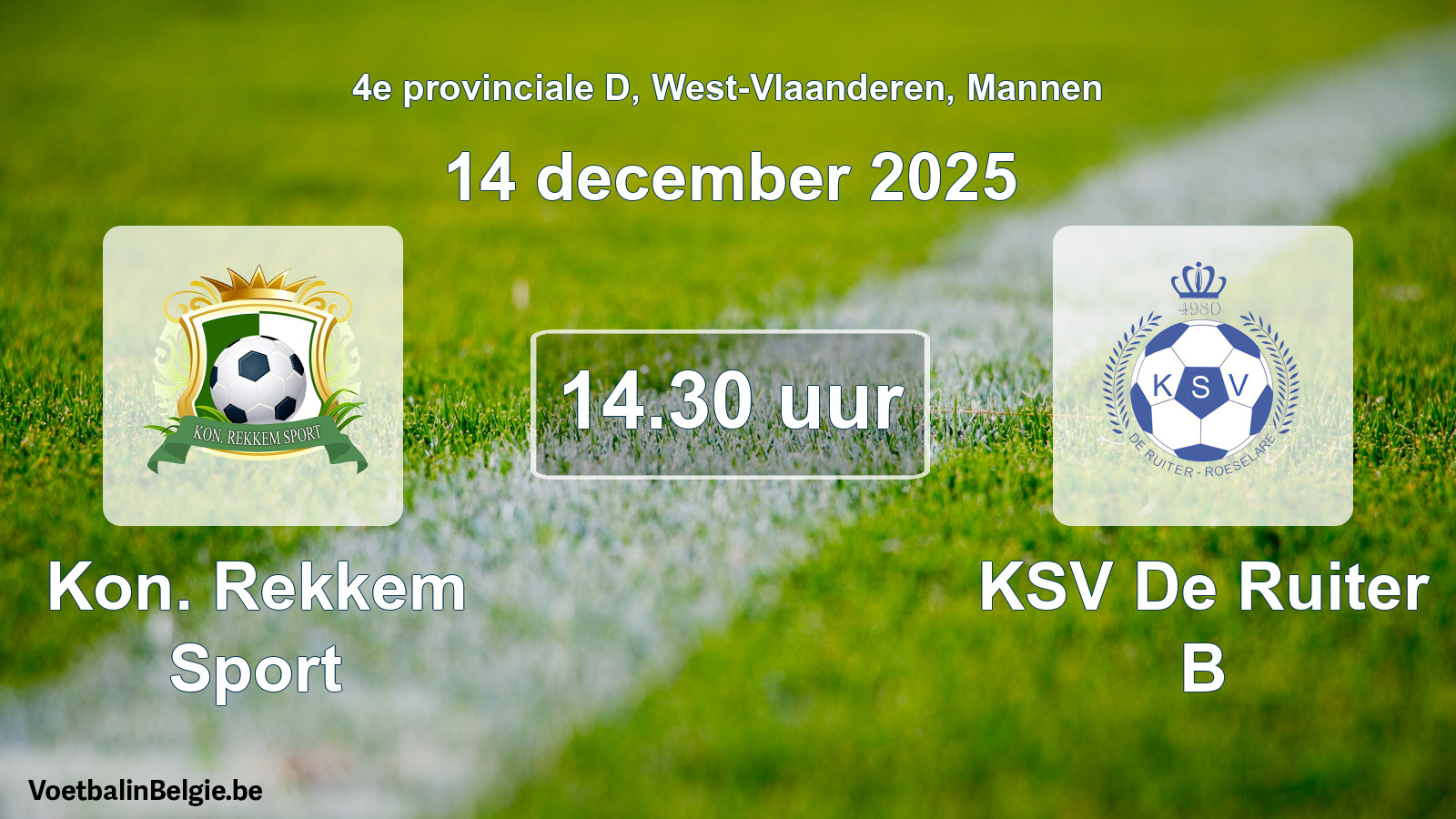 Geplantes Spiel männer-Fußball: Kon. Rekkem Sport - KSV De Ruiter B (14 Dezember 2025)