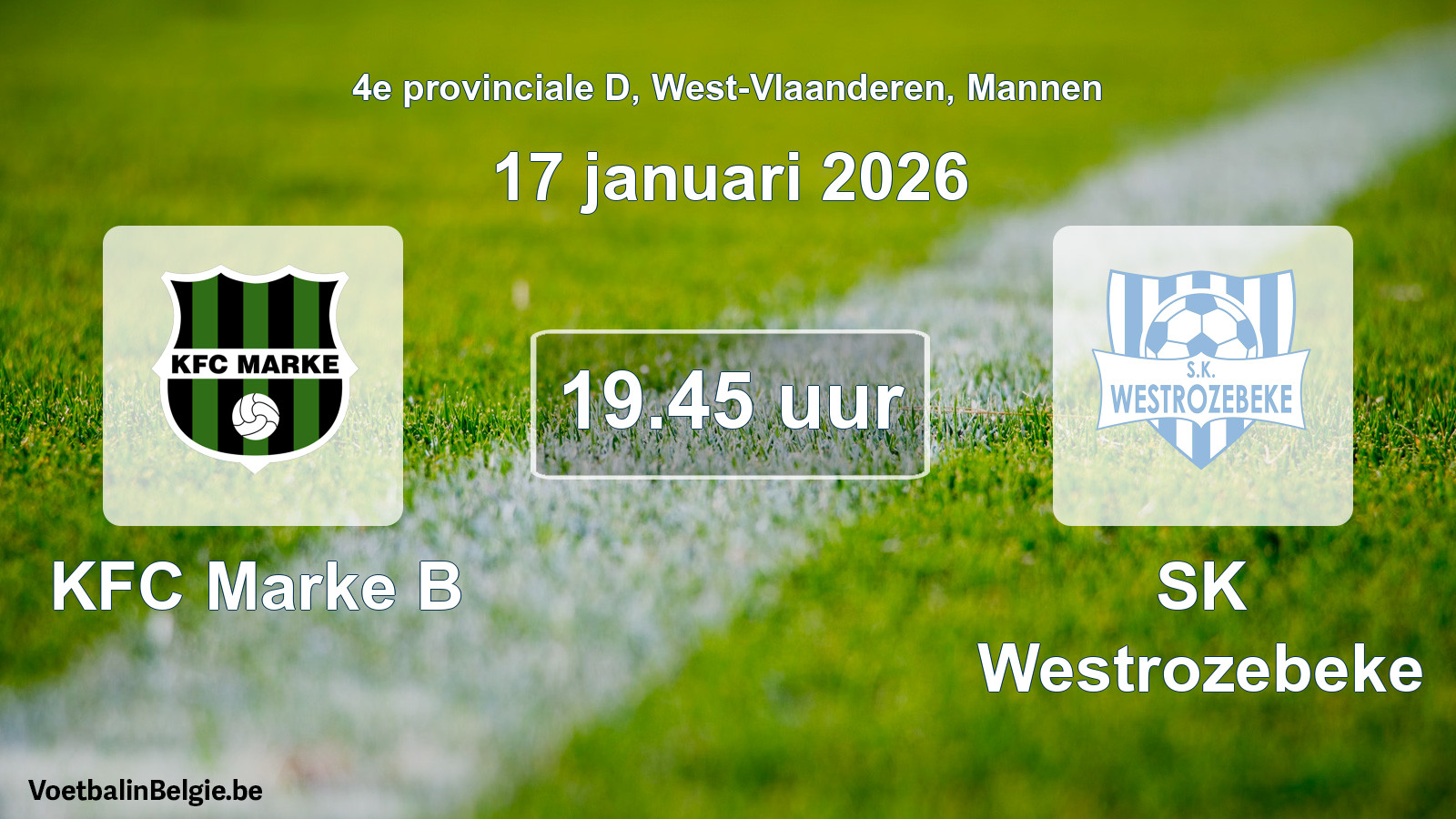 Geplande wedstrijd mannenvoetbal: KFC Marke B - SK Westrozebeke (17 januari 2026)