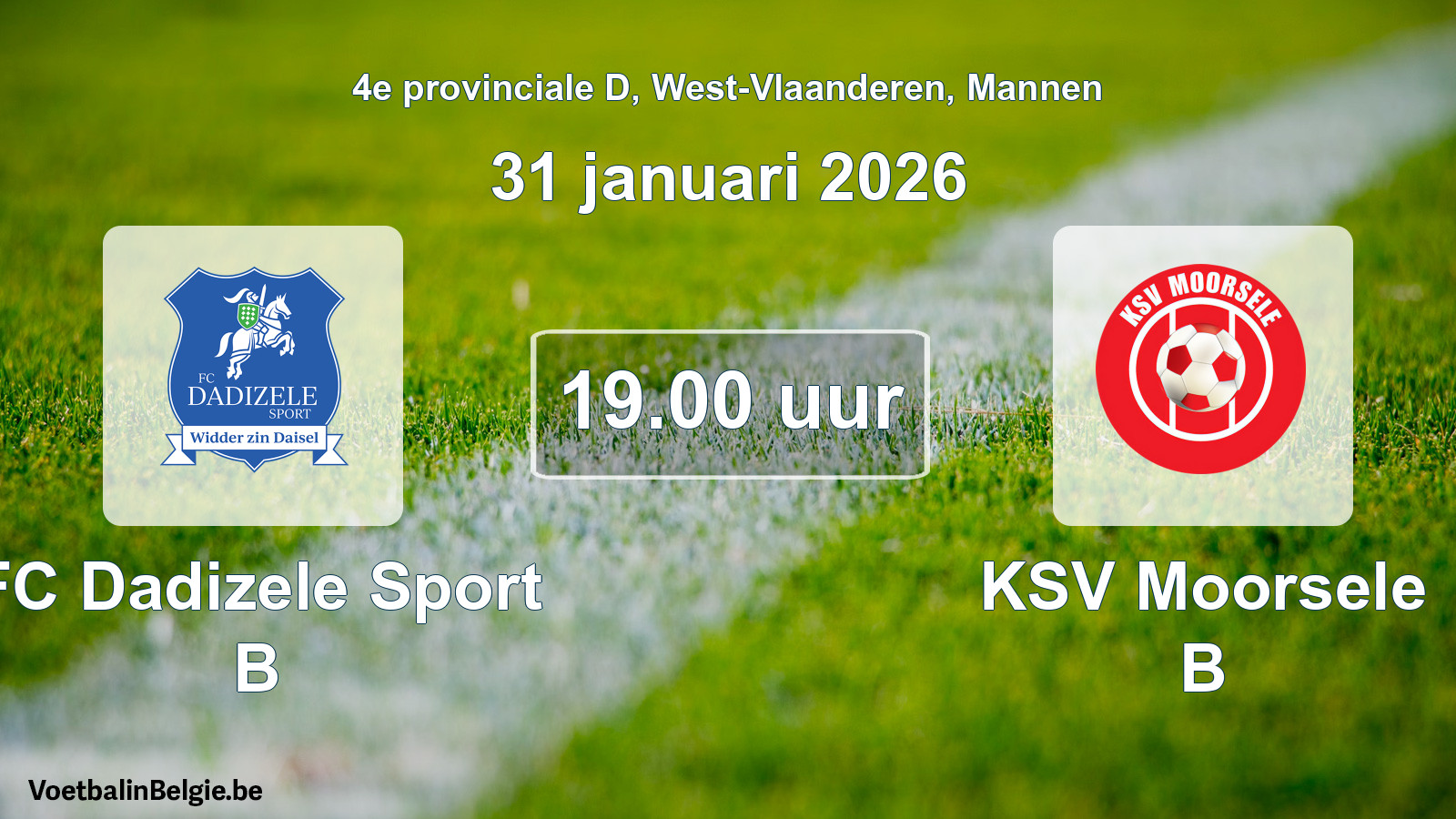 Geplantes Spiel männer-Fußball: FC Dadizele Sport B - KSV Moorsele B (31 Januar 2026)