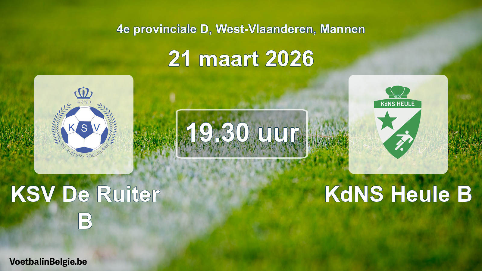 Scheduled match men football: KSV De Ruiter B - KdNS Heule B (21 March 2026)