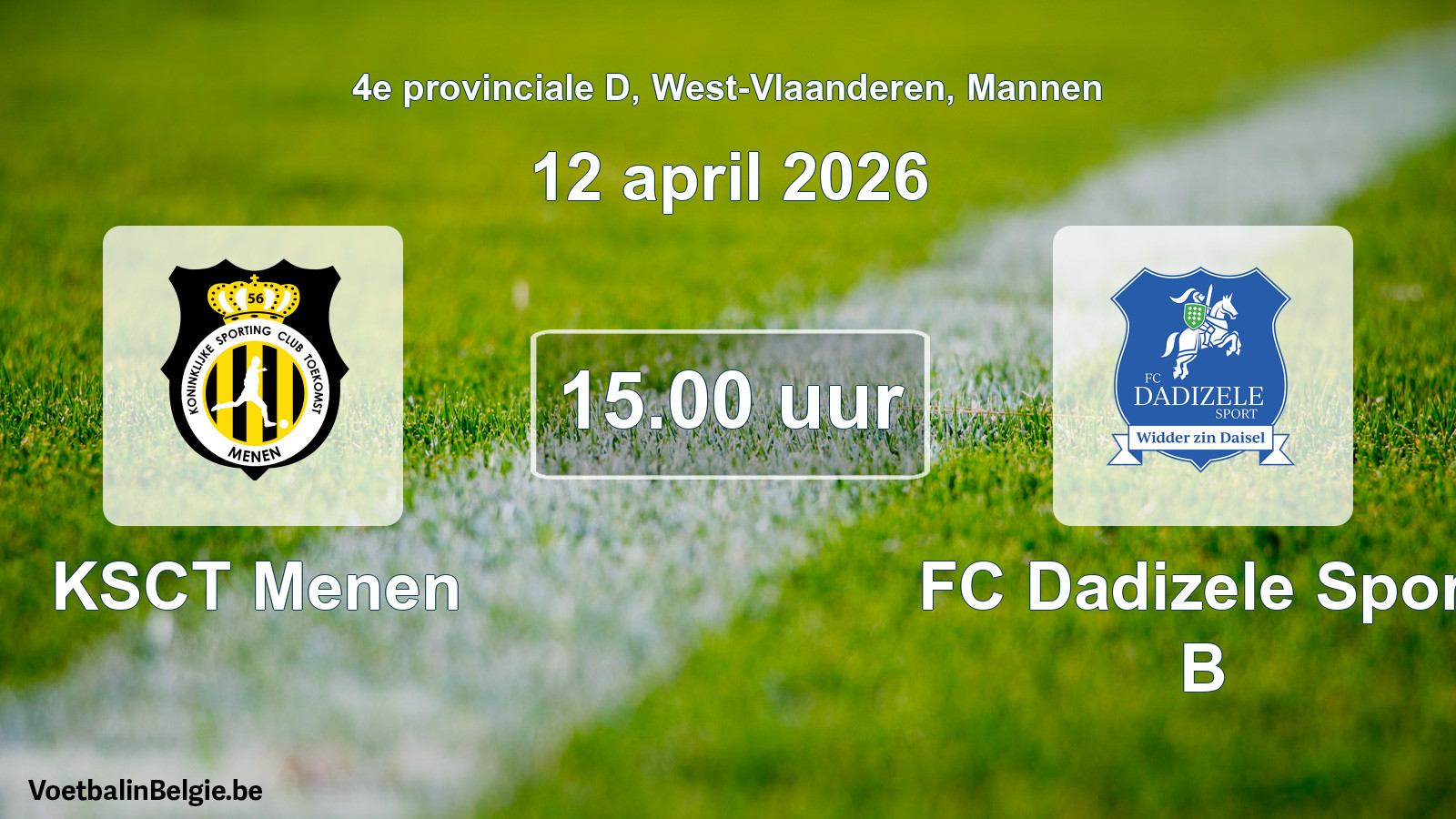 Scheduled match men football: KSCT Menen - FC Dadizele Sport B (12 April 2026)