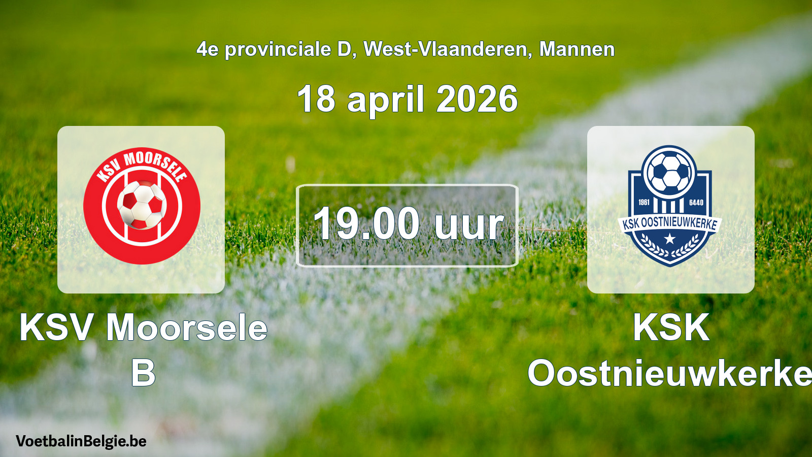 Scheduled match men football: KSV Moorsele B - KSK Oostnieuwkerke (18 April 2026)