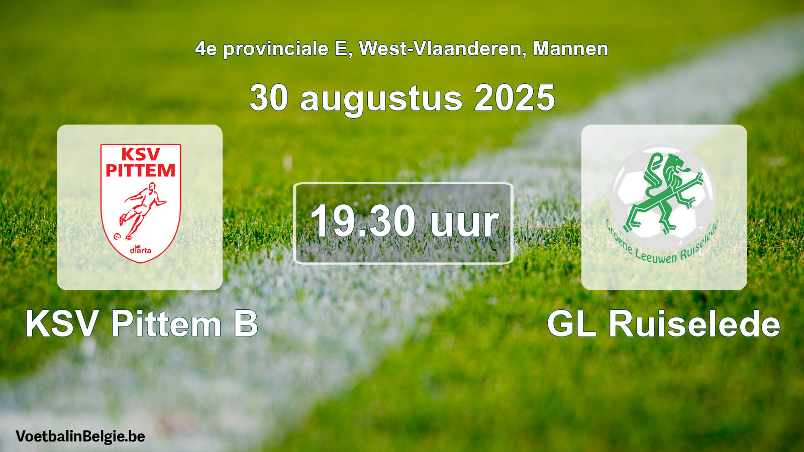 Geplande wedstrijd mannenvoetbal: KSV Pittem B - GL Ruiselede (30 augustus 2025)