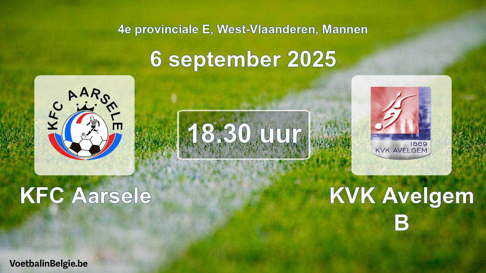 Match prévu football hommes: KFC Aarsele - KVK Avelgem B (6 septembre 2025)