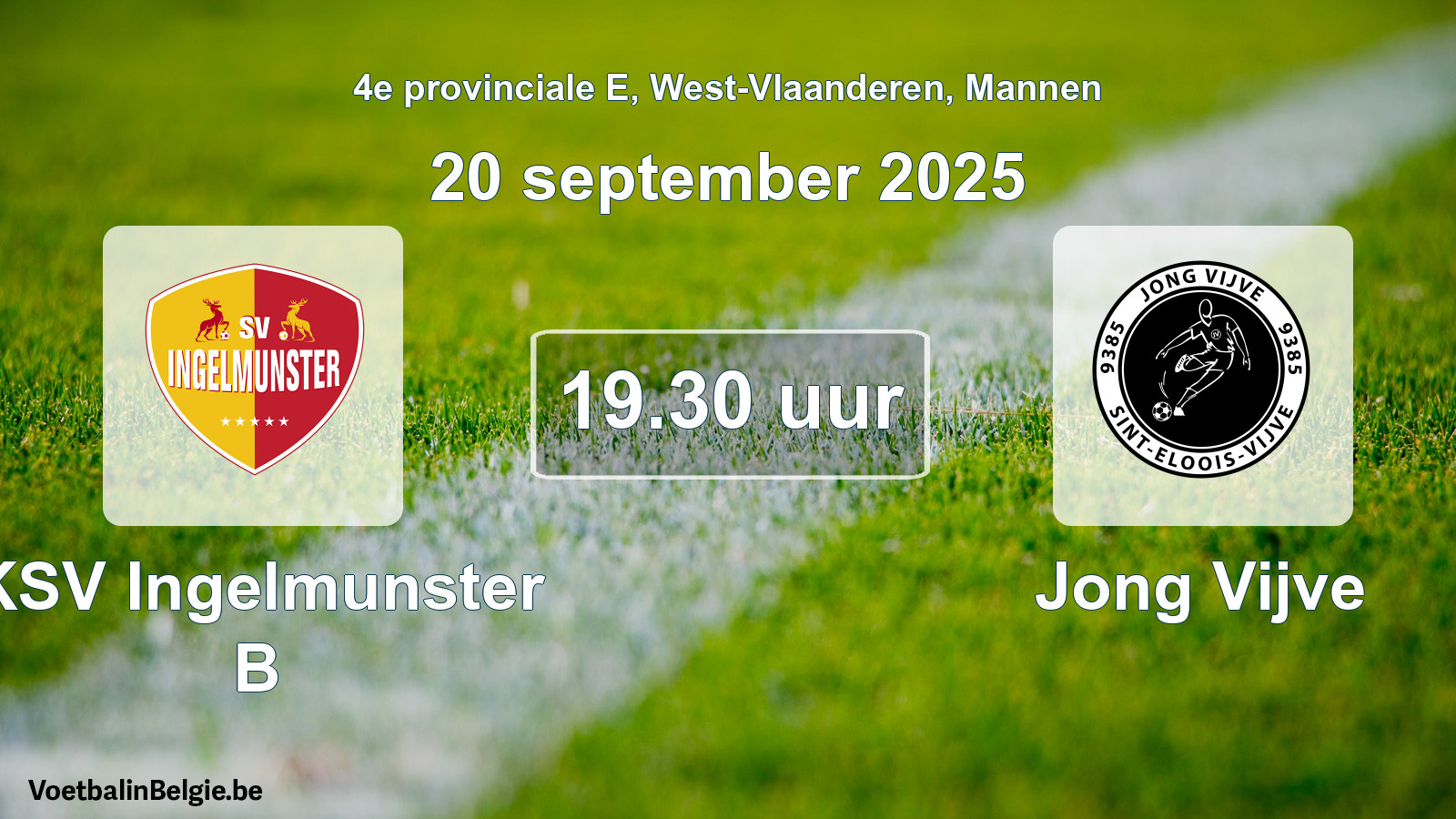 Scheduled match men football: KSV Ingelmunster B - Jong Vijve (20 September 2025)