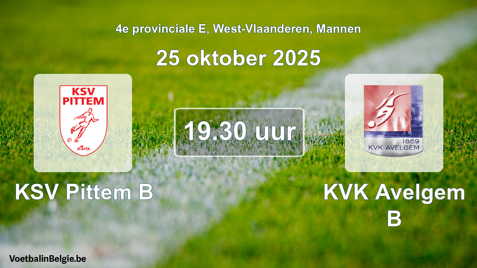 Scheduled match men football: KSV Pittem B - KVK Avelgem B (25 October 2025)