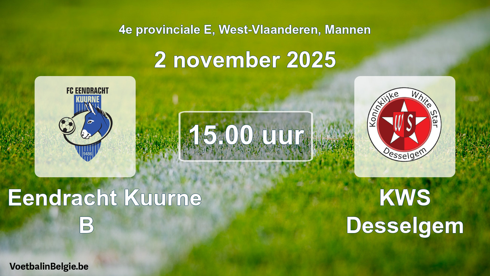 Scheduled match men football: FC Eendracht Kuurne B - KWS Desselgem (2 November 2025)