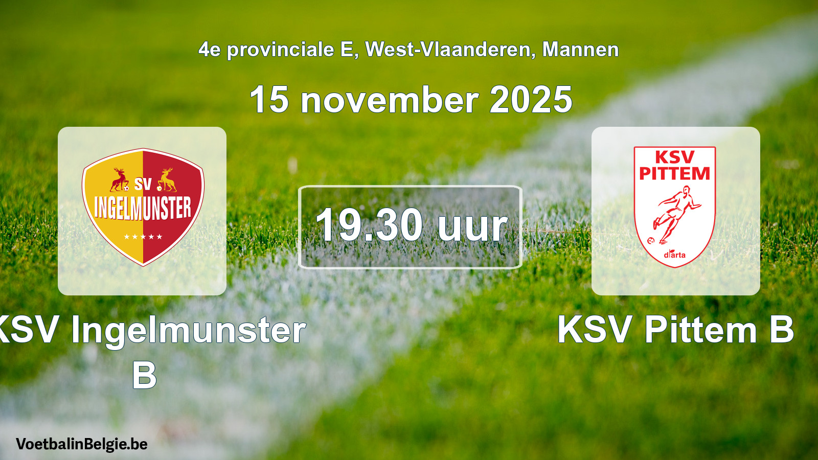 Geplande wedstrijd mannenvoetbal: KSV Ingelmunster B - KSV Pittem B (15 november 2025)
