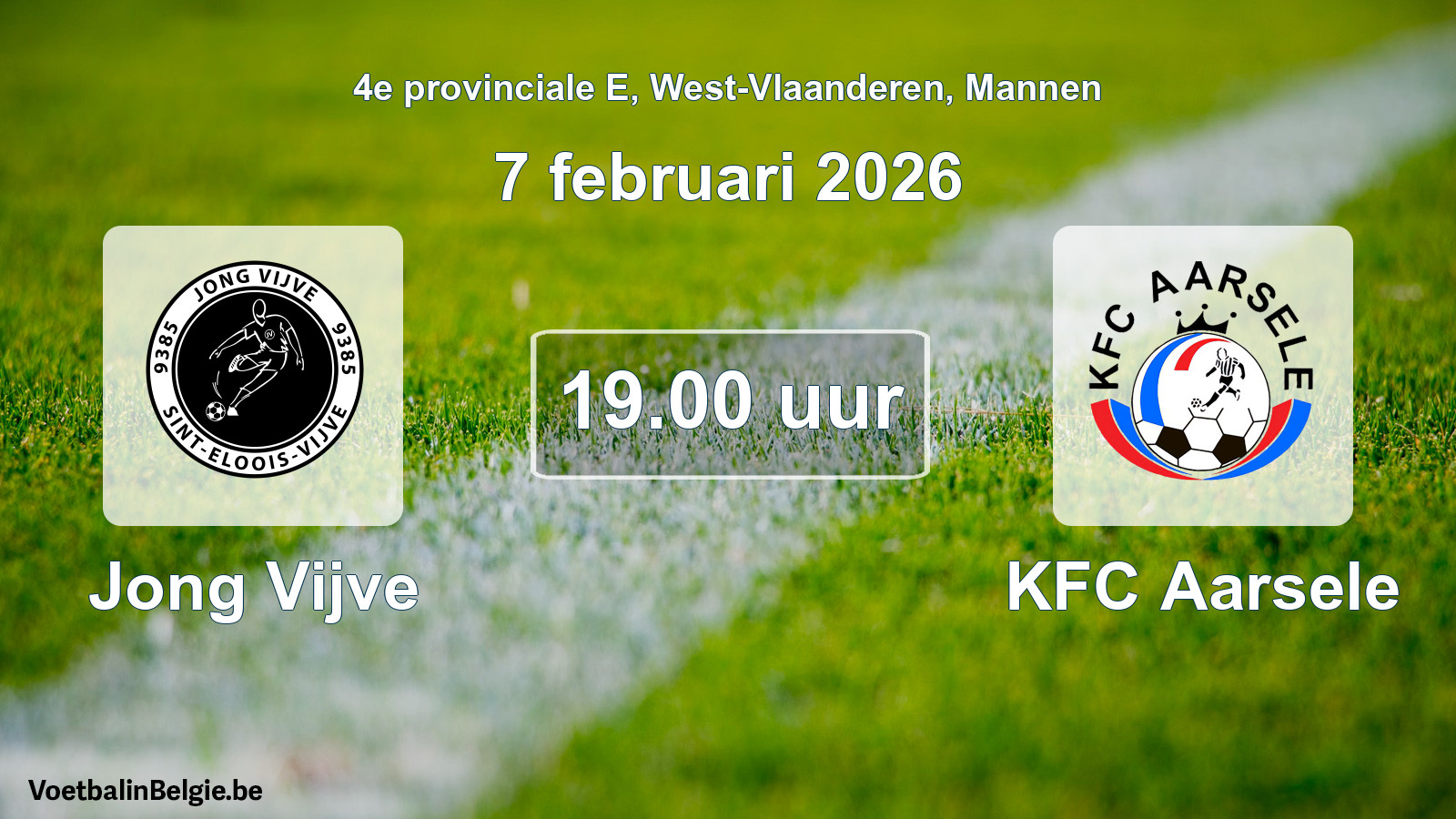 Match prévu football hommes: Jong Vijve - KFC Aarsele (7 février 2026)