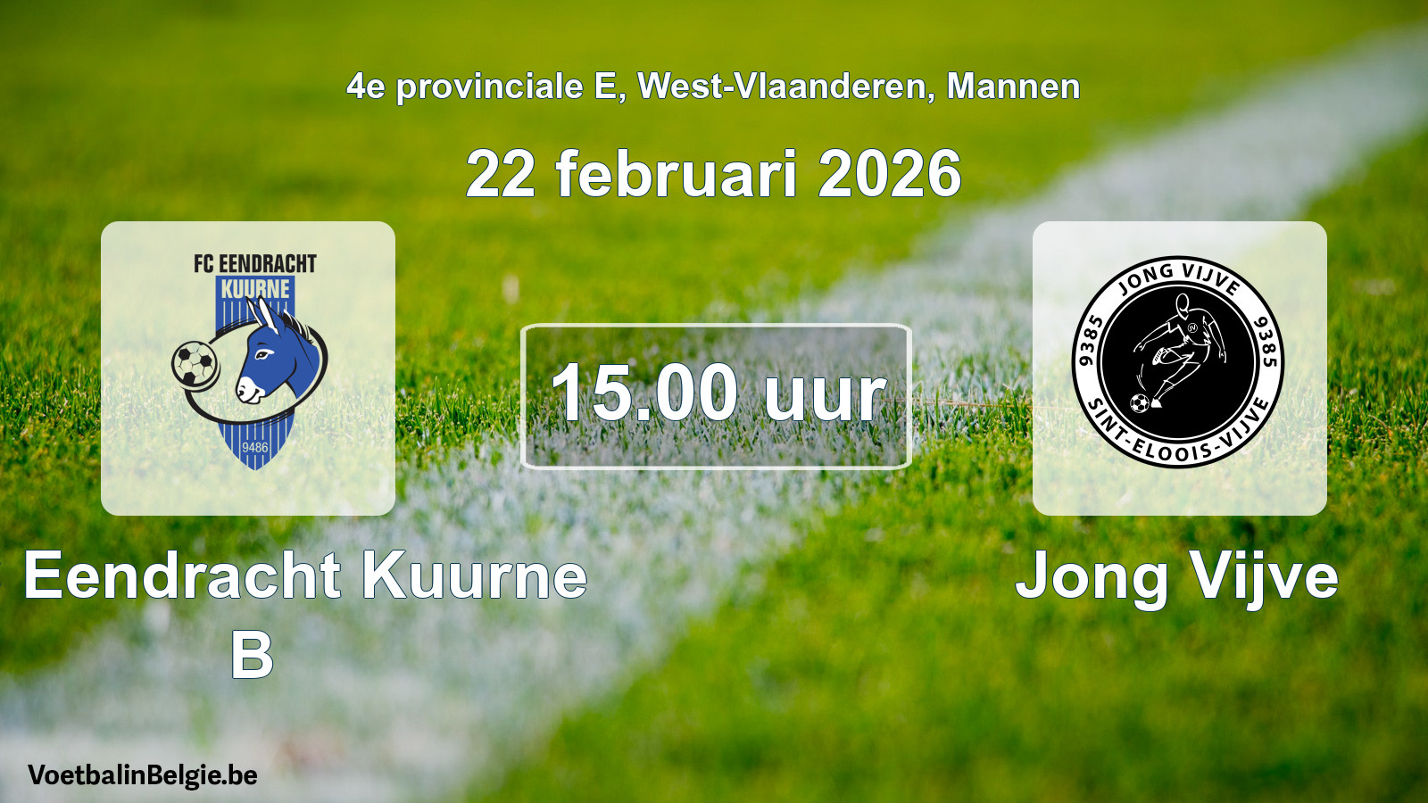 Scheduled match men football: FC Eendracht Kuurne B - Jong Vijve (22 February 2026)