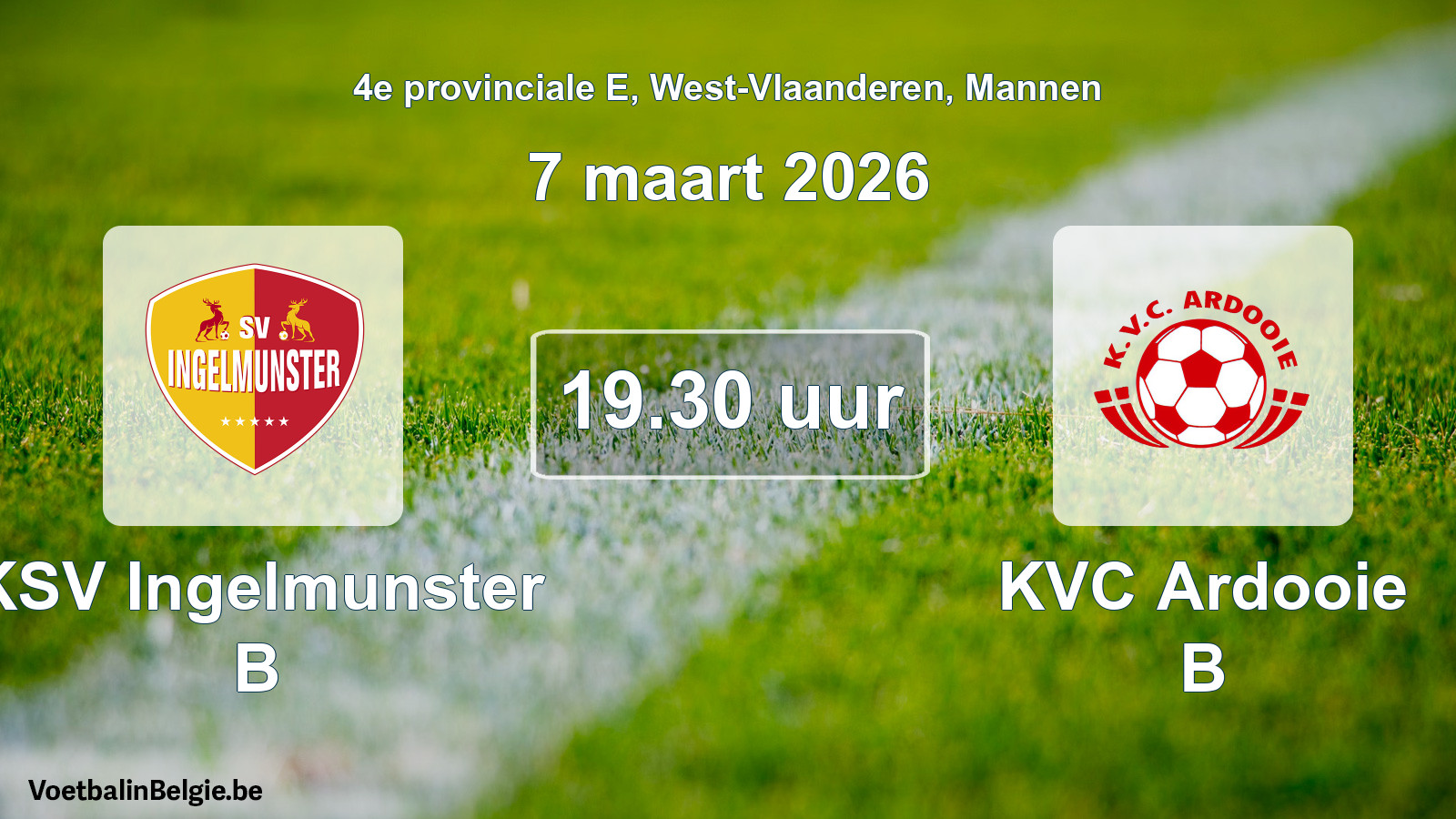 Scheduled match men football: KSV Ingelmunster B - KVC Ardooie B (7 March 2026)