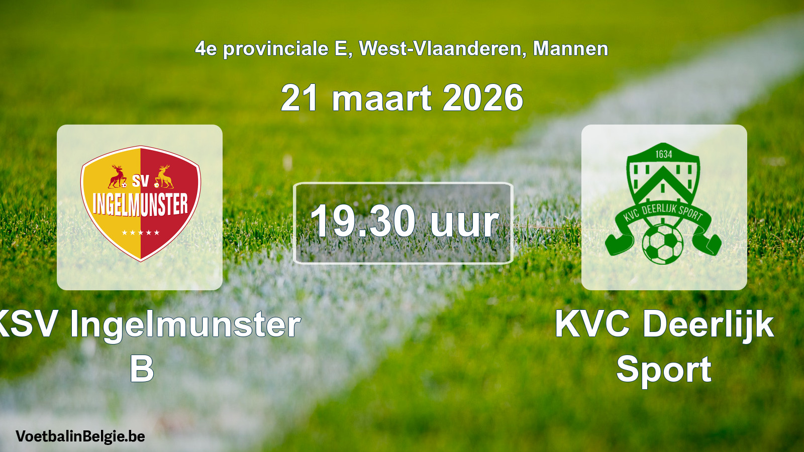 Geplande wedstrijd mannenvoetbal: KSV Ingelmunster B - KVC Deerlijk Sport (21 maart 2026)