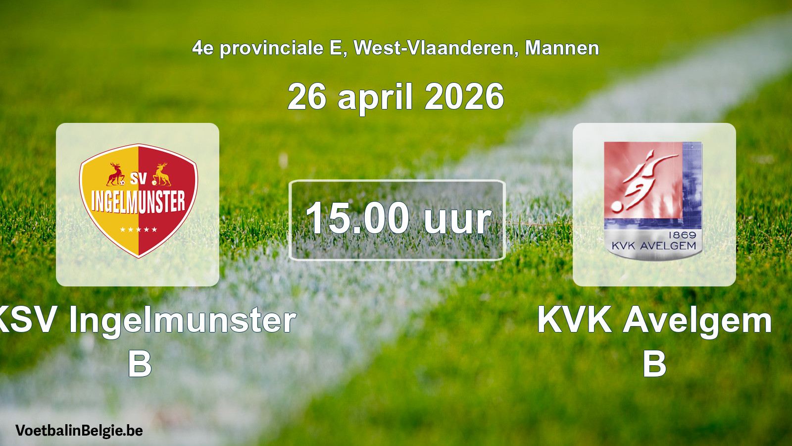 Scheduled match men football: KSV Ingelmunster B - KVK Avelgem B (26 April 2026)