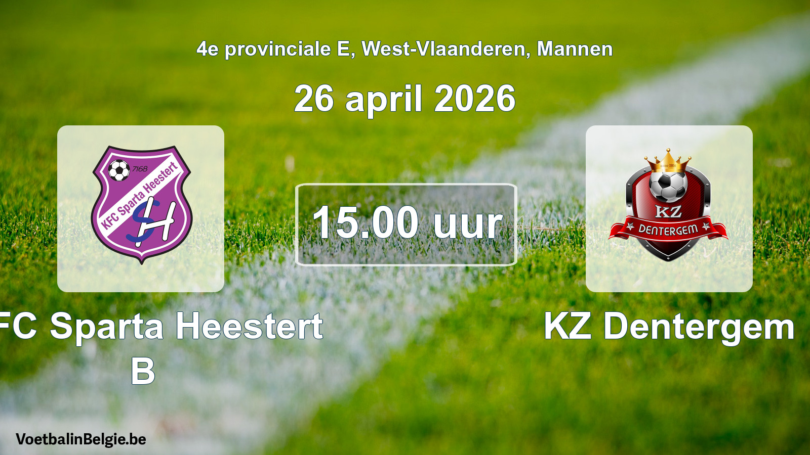Scheduled match men football: KFC Sparta Heestert B - KZ Dentergem (26 April 2026)