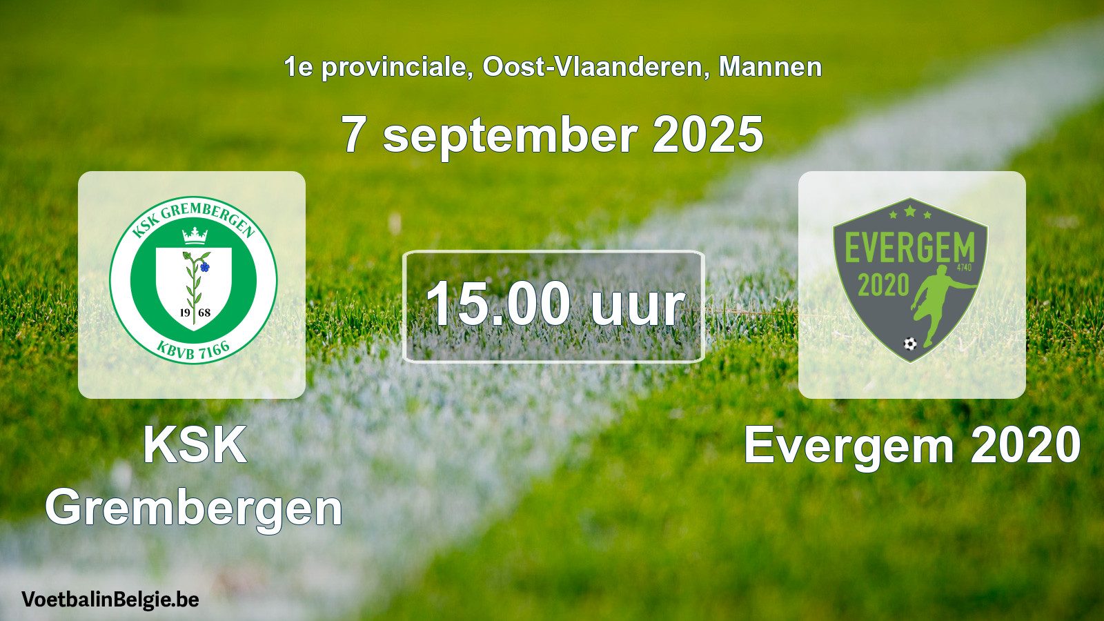 Scheduled match men football: KSK Grembergen - Evergem 2020 (7 September 2025)