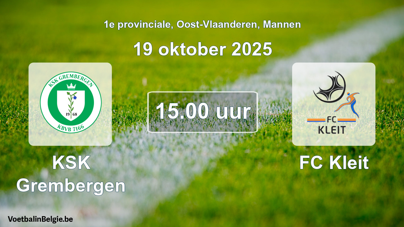 Geplande wedstrijd mannenvoetbal: KSK Grembergen - FC Kleit (19 oktober 2025)