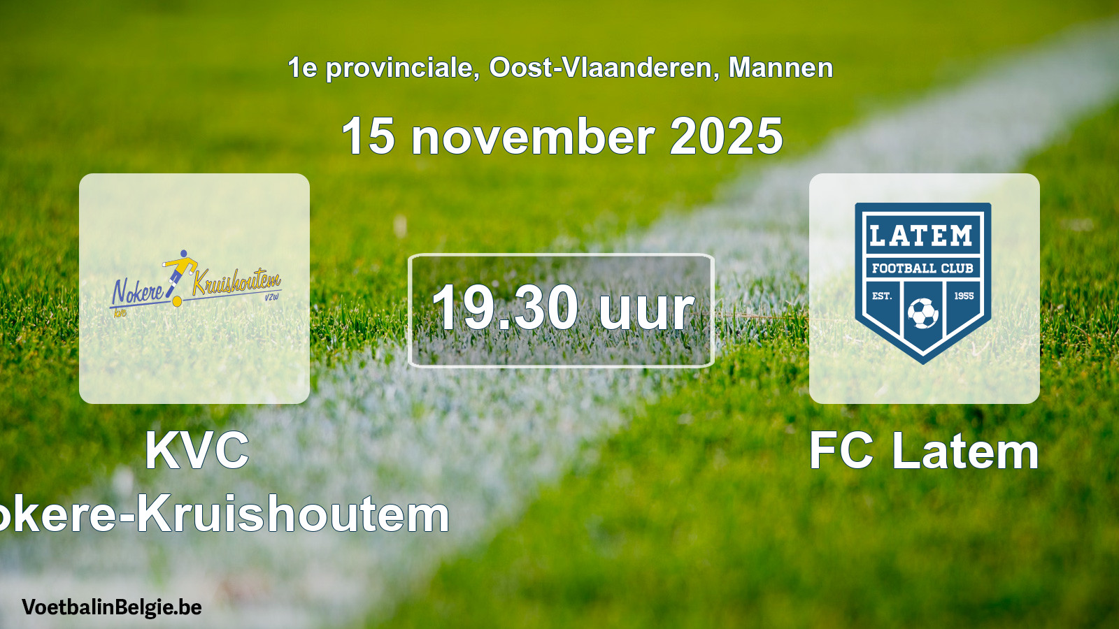 Scheduled match men football: KVC Nokere-Kruishoutem - FC Latem (15 November 2025)