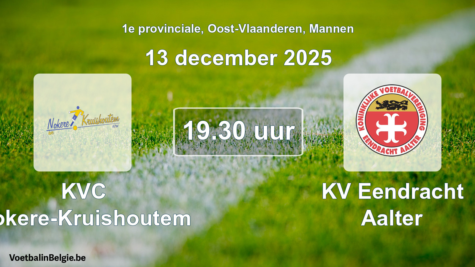 Scheduled match men football: KVC Nokere-Kruishoutem - KV Eendracht Aalter (13 December 2025)