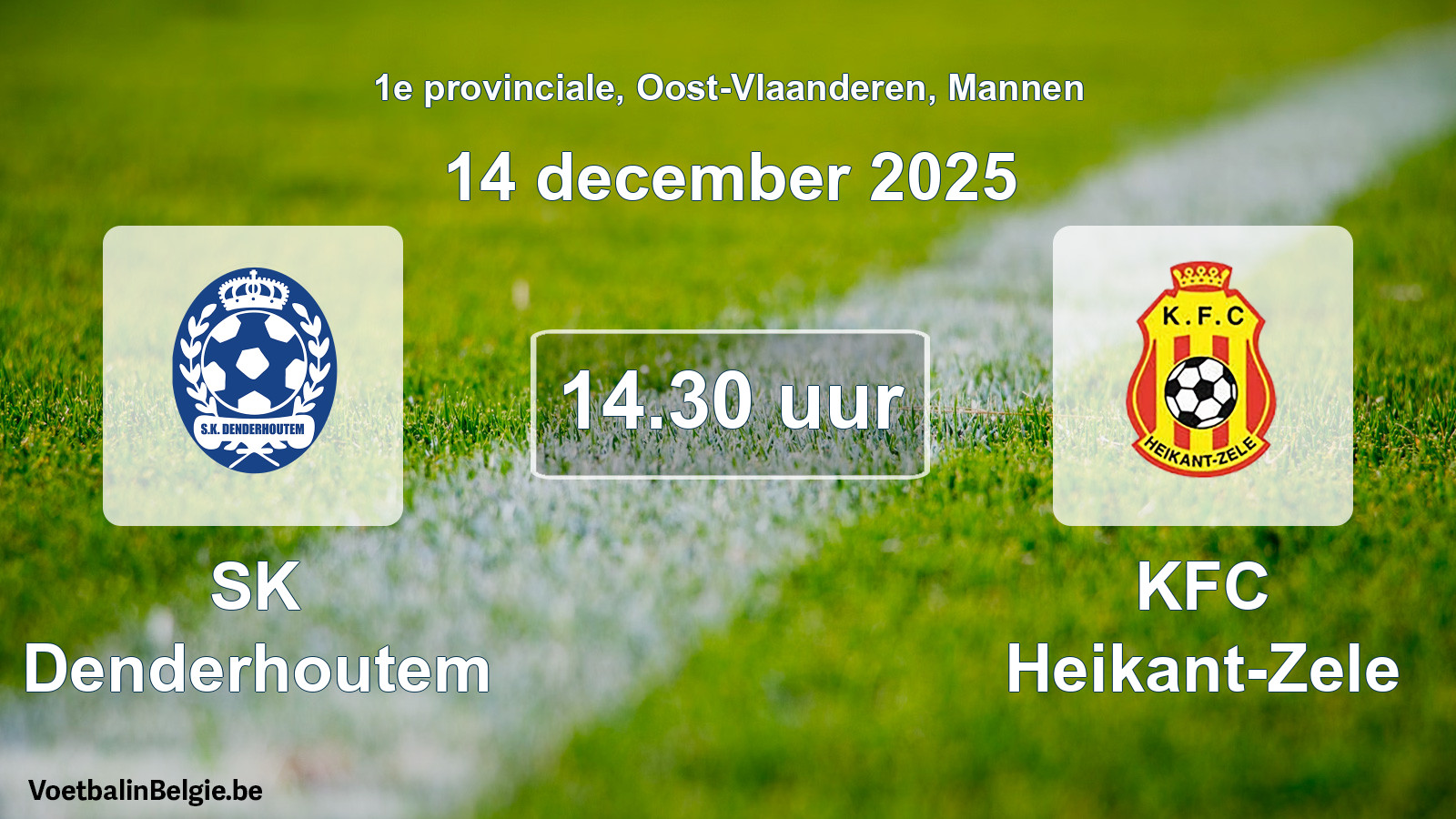 Scheduled match men football: SK Denderhoutem - KFC Heikant-Zele (14 December 2025)