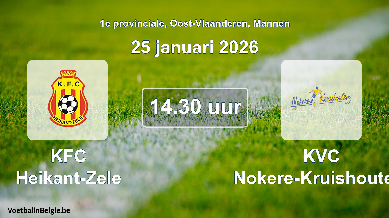 Scheduled match men football: KFC Heikant-Zele - KVC Nokere-Kruishoutem (25 January 2026)