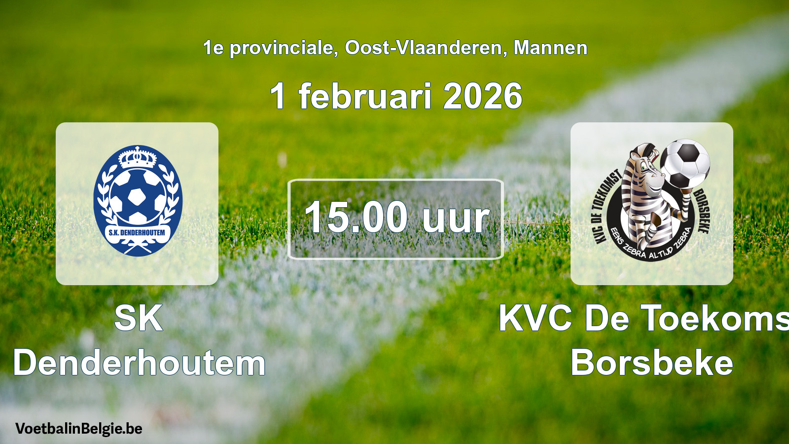 Scheduled match men football: SK Denderhoutem - KVC De Toekomst Borsbeke (1 February 2026)