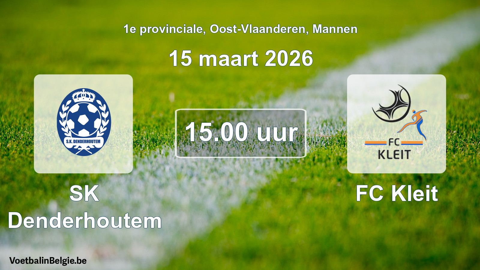 Scheduled match men football: SK Denderhoutem - FC Kleit (15 March 2026)