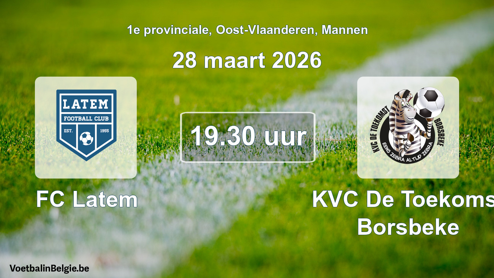 Scheduled match men football: FC Latem - KVC De Toekomst Borsbeke (28 March 2026)