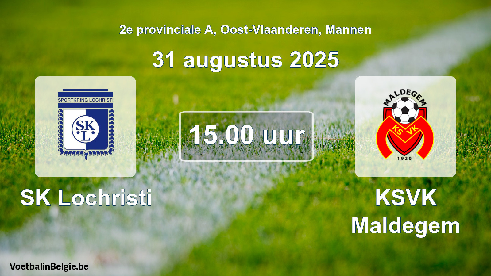 Geplantes Spiel männer-Fußball: SK Lochristi - KSVK Maldegem (31 August 2025)