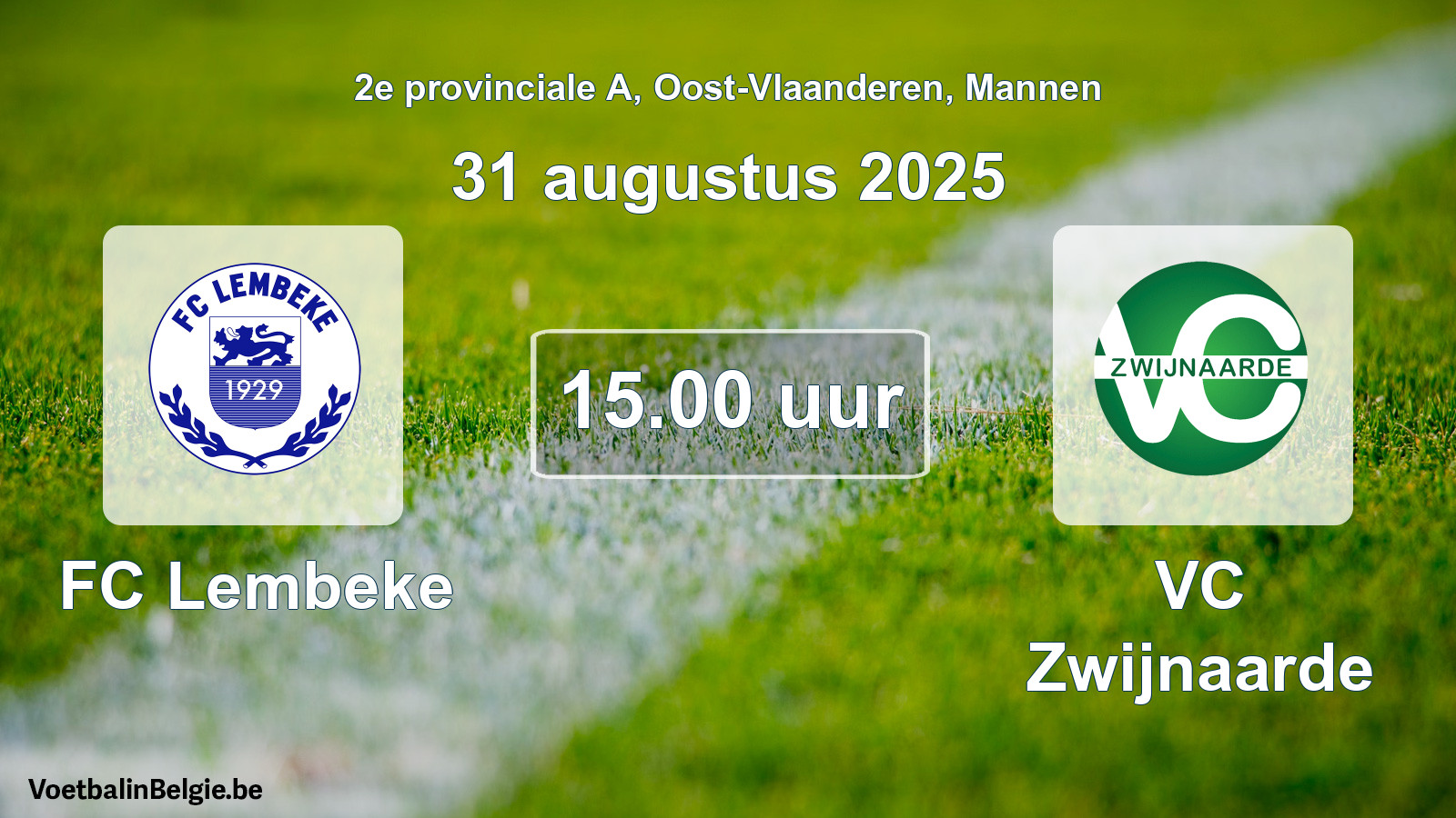 Scheduled match men football: FC Lembeke - VC Zwijnaarde (31 August 2025)
