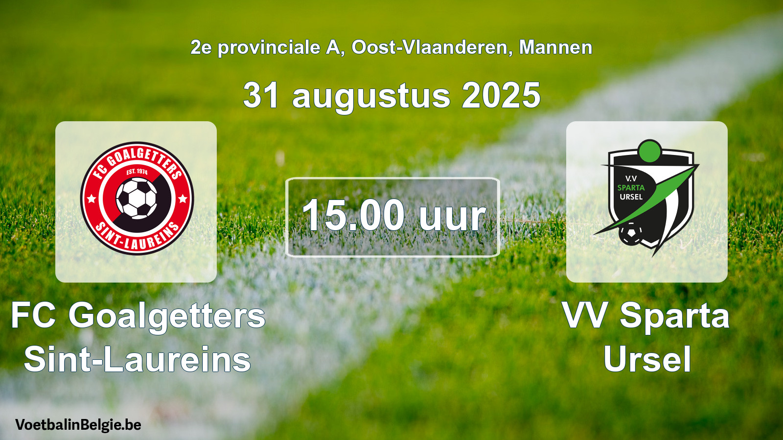 Scheduled match men football: FC Goalgetters Sint-Laureins - VV Sparta Ursel (31 August 2025)