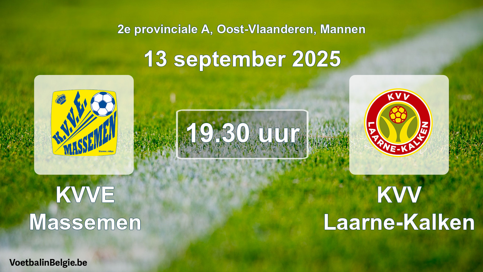 Match prévu football hommes: KVVE Massemen - KVV Laarne-Kalken (13 septembre 2025)