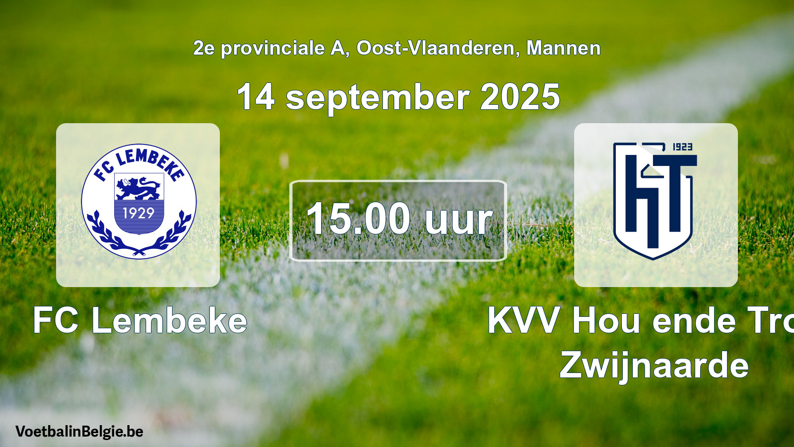 Scheduled match men football: FC Lembeke - KVV Hou ende Trou Zwijnaarde (14 September 2025)