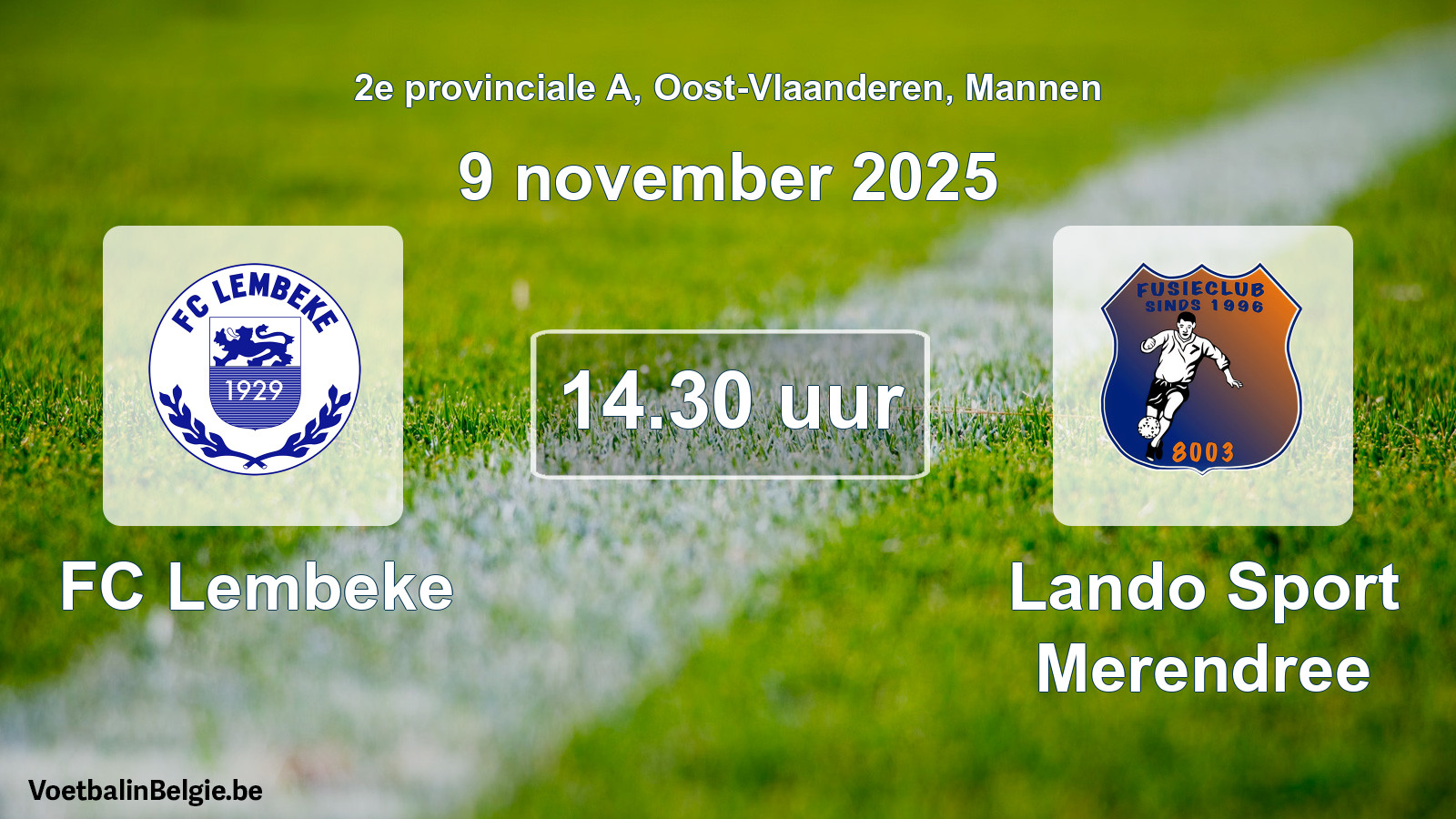 Geplantes Spiel männer-Fußball: FC Lembeke - Lando Sport Merendree (9 November 2025)