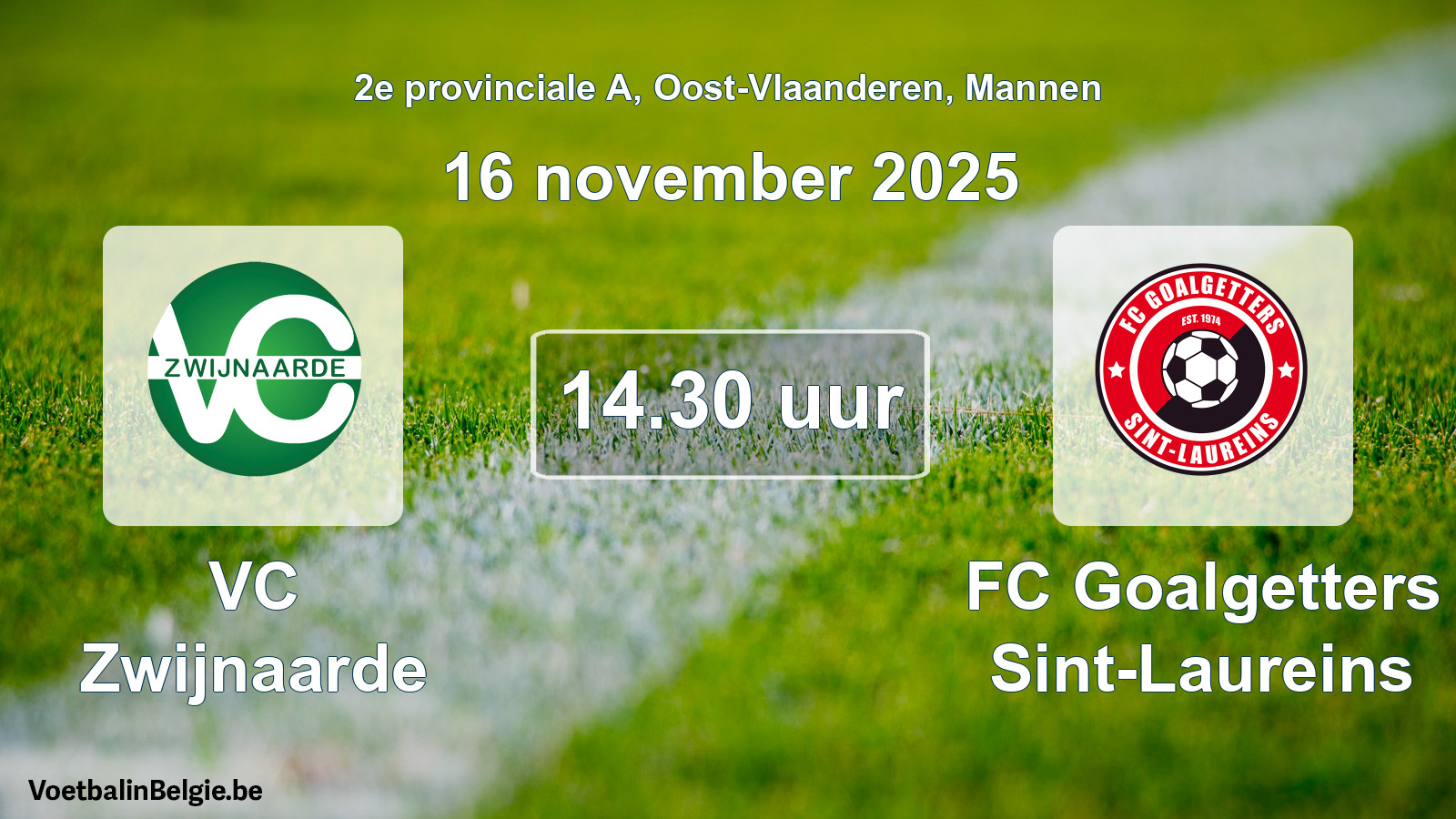 Scheduled match men football: VC Zwijnaarde - FC Goalgetters Sint-Laureins (16 November 2025)