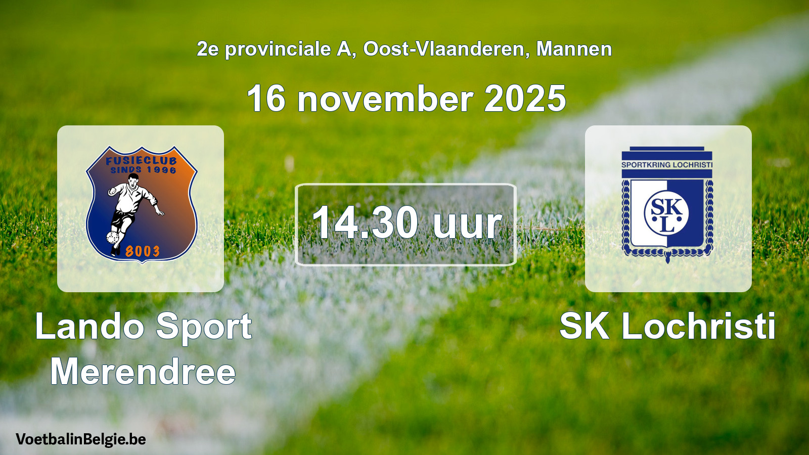 Geplantes Spiel männer-Fußball: Lando Sport Merendree - SK Lochristi (16 November 2025)
