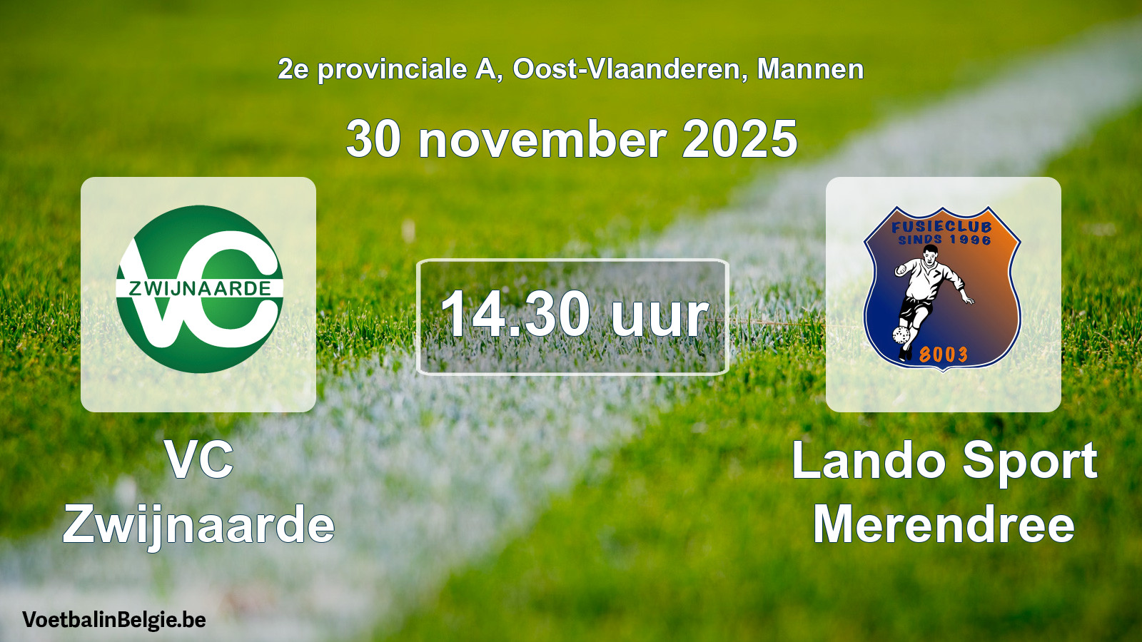 Scheduled match men football: VC Zwijnaarde - Lando Sport Merendree (30 November 2025)