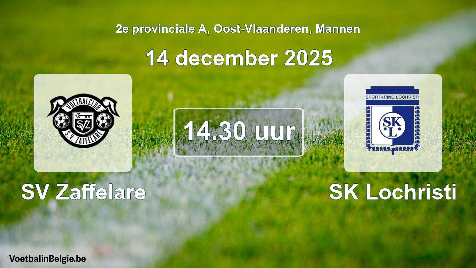 Scheduled match men football: SV Zaffelare - SK Lochristi (14 December 2025)