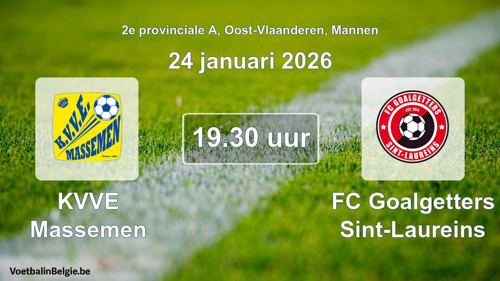 Scheduled match men football: KVVE Massemen - FC Goalgetters Sint-Laureins (24 January 2026)