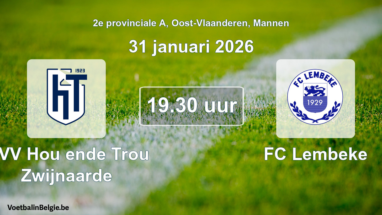 Scheduled match men football: KVV Hou ende Trou Zwijnaarde - FC Lembeke (31 January 2026)