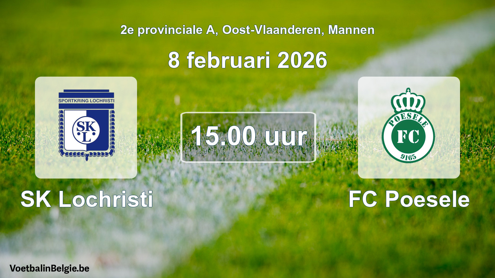 Scheduled match men football: SK Lochristi - FC Poesele (8 February 2026)