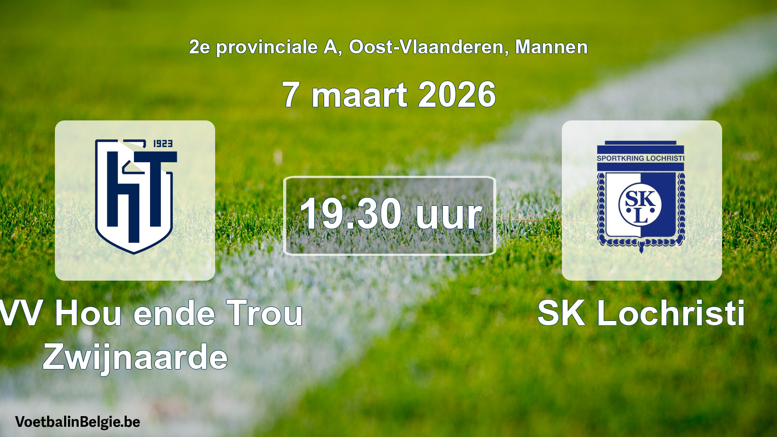 Scheduled match men football: KVV Hou ende Trou Zwijnaarde - SK Lochristi (7 March 2026)